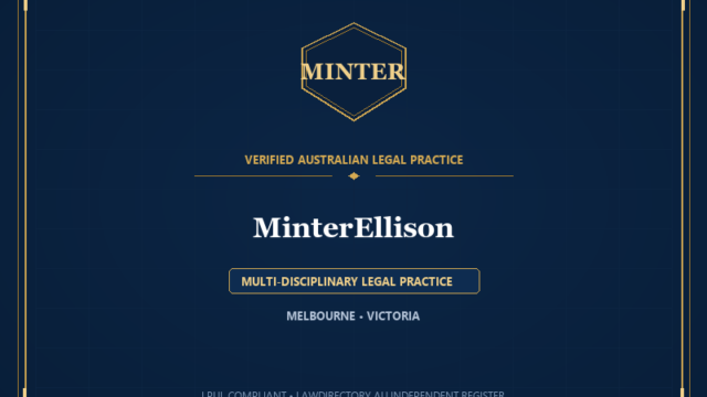 MinterEllison — MULTI-DISCIPLINARY LEGAL PRACTICE, MELBOURNE • VICTORIA