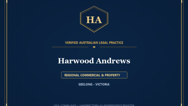 Harwood Andrews — REGIONAL COMMERCIAL & PROPERTY, GEELONG • VICTORIA