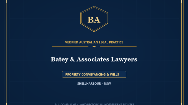 Batey & Associates Lawyers — PROPERTY CONVEYANCING & WILLS, SHELLHARBOUR • NSW