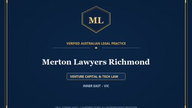 Merton Lawyers Richmond — VENTURE CAPITAL & TECH LAW, INNER EAST • VIC
