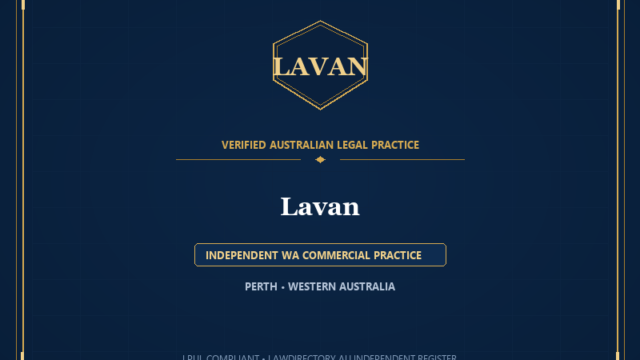 Lavan — INDEPENDENT WA COMMERCIAL PRACTICE, PERTH • WESTERN AUSTRALIA