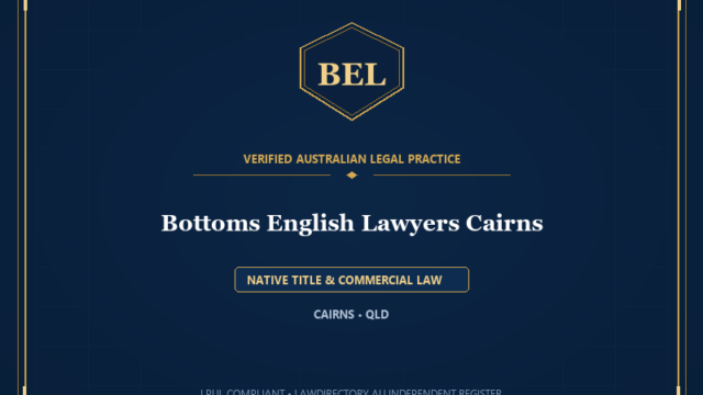 Bottoms English Lawyers Cairns — NATIVE TITLE & COMMERCIAL LAW, CAIRNS • QLD