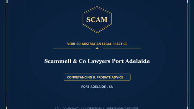 Scammell & Co Lawyers Port Adelaide — CONVEYANCING & PROBATE ADVICE, PORT ADELAIDE • SA