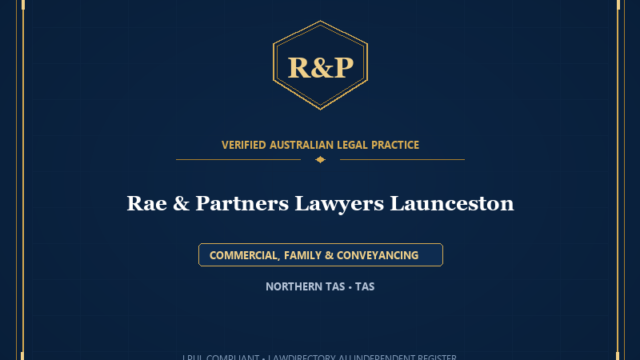 Rae & Partners Lawyers Launceston — COMMERCIAL, FAMILY & CONVEYANCING, NORTHERN TAS • TAS