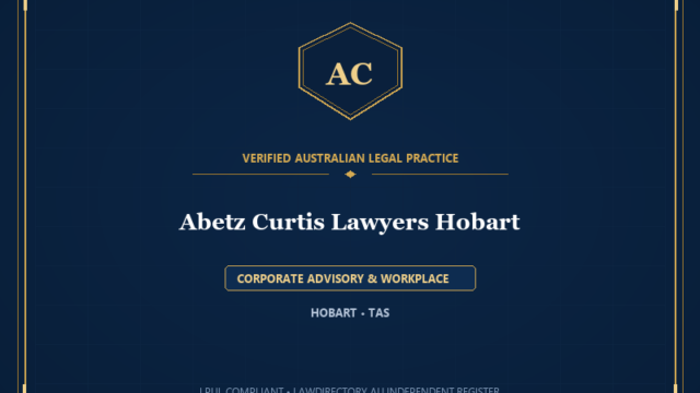 Abetz Curtis Lawyers Hobart — CORPORATE ADVISORY & WORKPLACE, HOBART • TAS