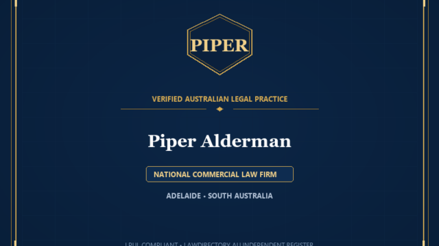 Piper Alderman — NATIONAL COMMERCIAL LAW FIRM, ADELAIDE • SOUTH AUSTRALIA