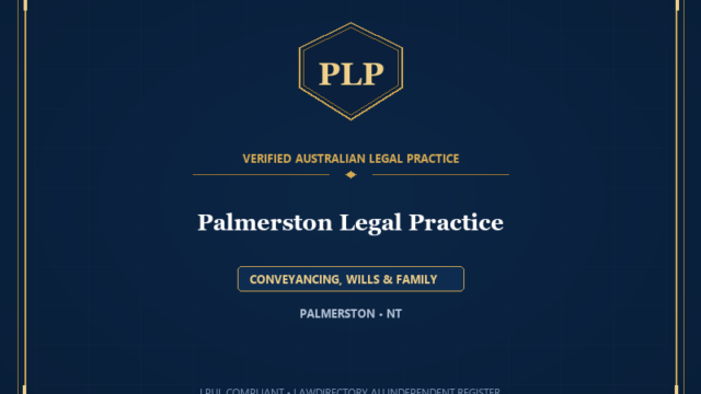 Palmerston Legal Practice — CONVEYANCING, WILLS & FAMILY, PALMERSTON • NT