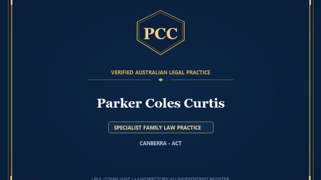 Parker Coles Curtis — SPECIALIST FAMILY LAW PRACTICE, CANBERRA • ACT